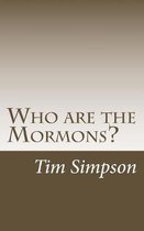 Who are the Mormons?