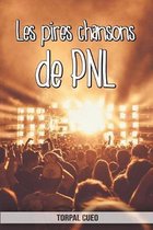 Les pires chansons de PNL