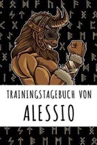 Trainingstagebuch von Alessio: Personalisierter Tagesplaner f�r dein Fitness- und Krafttraining im Fitnessstudio oder Zuhause