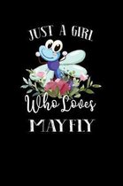Just a Girl Who Loves Mayfly