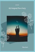 2020 Astrological Moon Diary