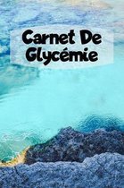 Carnet de Glyc�mie: 6x9 Journal Du Diab�te Ou Carnet De Glyc�mie Pendant 1 An / 53 Semaines. Organisateur Ou Traqueur De Glucose Et Journa