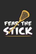 Fear the stick: 6x9 Lacrosse - blank with numbers paper - notebook - notes