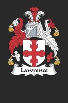 Lawrence: Lawrence Coat of Arms and Family Crest Notebook Journal (6 x 9 - 100 pages)
