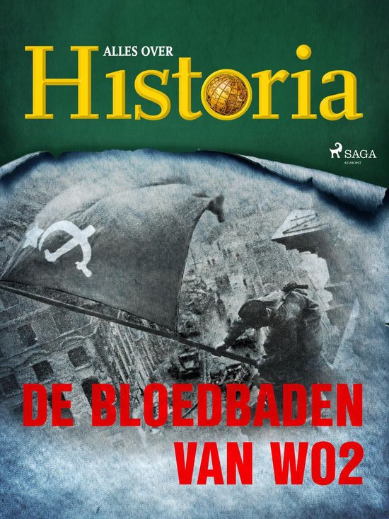 De keerpunten van de geschiedenis 4 - De bloedbaden van WO2 - cover