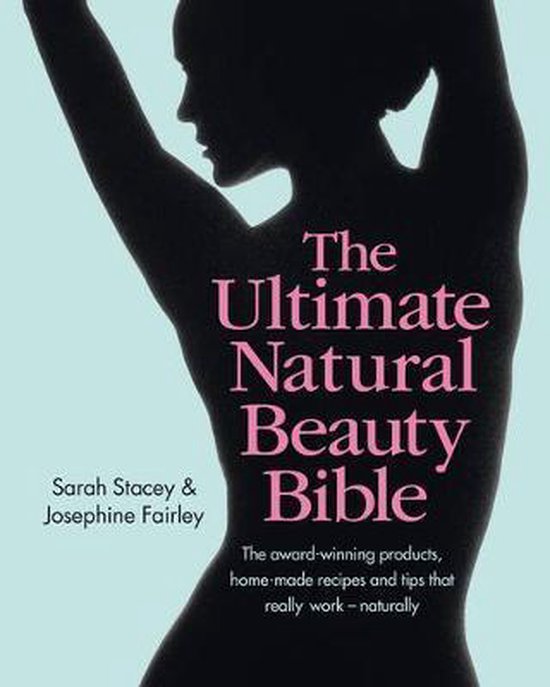 The Ultimate Natural Beauty Bible - cover