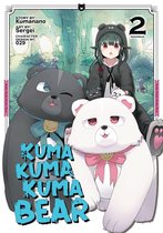 Kuma Kuma Kuma Bear (Manga) 2 - Kuma Kuma Kuma Bear (Manga) Vol. 2
