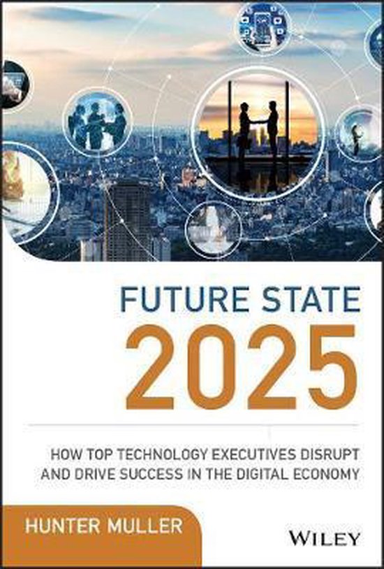 Future State 2025 9781119574798 H Muller Boeken