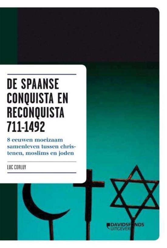 De spaanse conquista en reconquista 711-1492