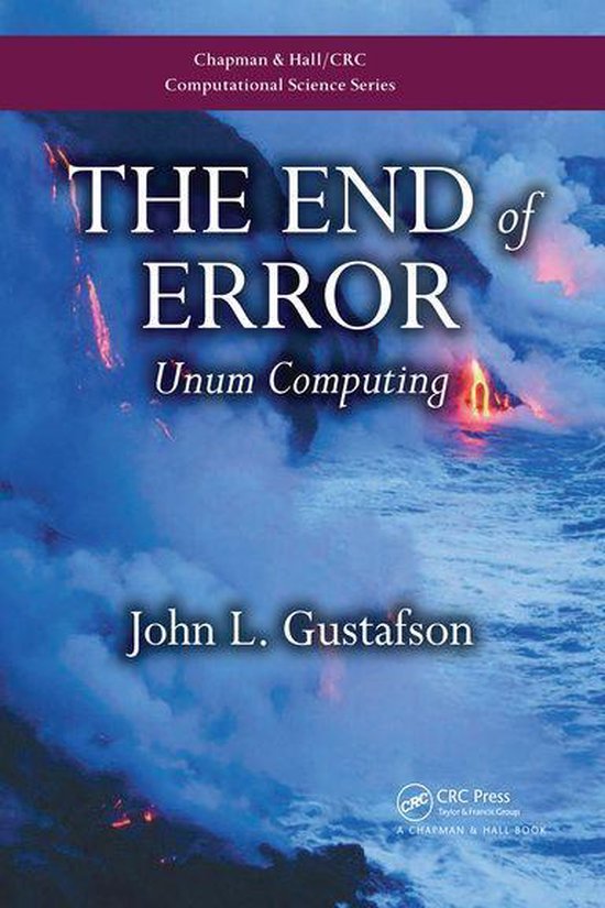 Chapman & Hall/CRC Computational Science - The End of Error - cover