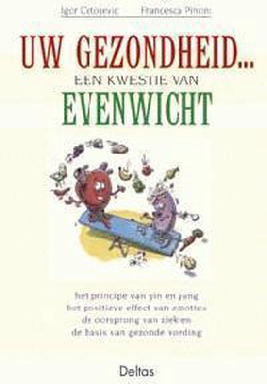 Cover van het boek 'Uw gezondheid ... een kwestie van evenwicht'