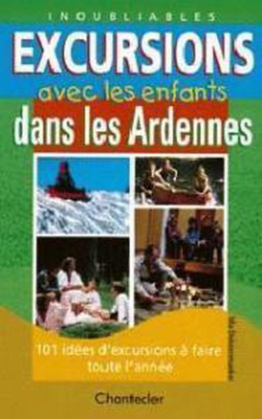 Inoubliables excursions avec les enfants dans les Ardennes - cover