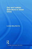 Gay And Lesbian Subculture In Urban China