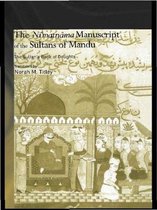 The Ni'matnama Manuscript of the Sultans of Mandu