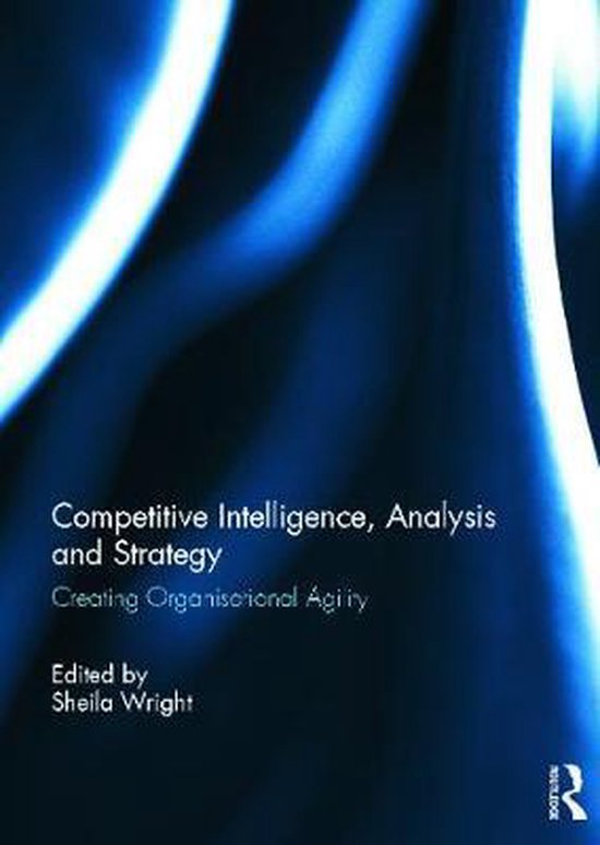 Competitive Intelligence, Analysis and Strategy