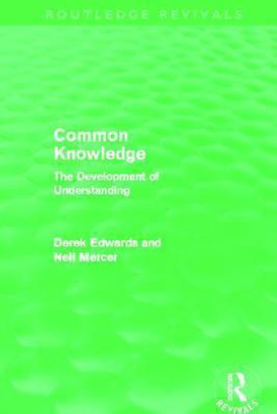 Common Knowledge (Routledge Revivals) The Development Of Understanding