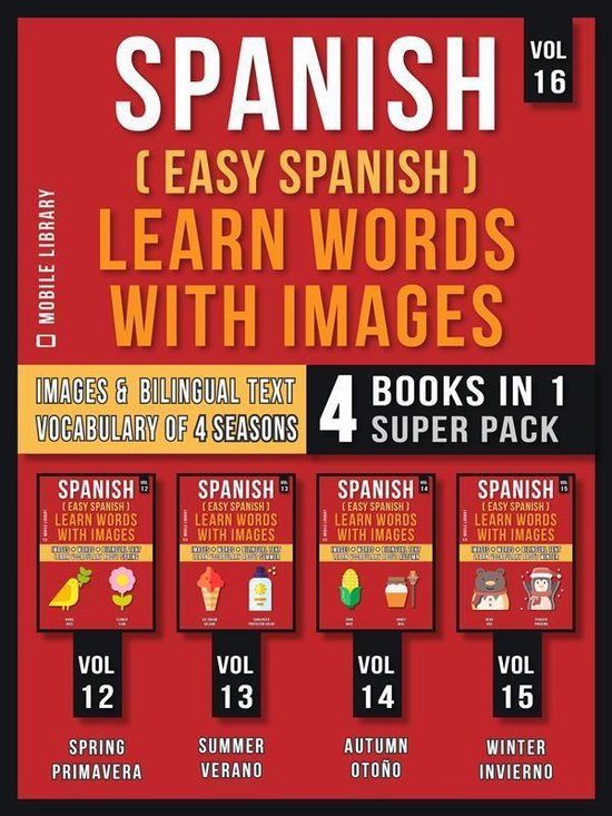 Spanish ( Easy Spanish ) Learn Words With Images (Vol 16) Super Pack 4