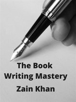 The Book Writing Mastery
