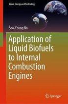 Green Energy and Technology- Application of Liquid Biofuels to Internal Combustion Engines