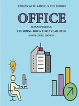 Coloring Book for 2 Year Olds (Office)