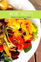 Meine Rezepte: Rezeptbuch zum Selberschreiben f�r Vegetarier - Format 6 x 9 Zoll - Mit Inhaltsverzeichnis - Seiten f�r 75 Rezepte - S