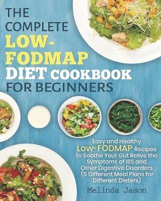The Complete LOW-FODMAP Diet Cookbook for Beginners - cover