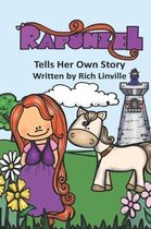 Rapunzel Tells Her Own Story