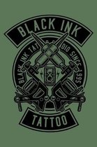 Black Ink Tattoo: Notebook / Journal For Your Everyday Needs - 110 Dotted Pages Large 6x9 inches Gift For Men and Women