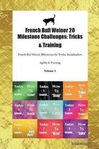 French Bull Weiner 20 Milestone Challenges