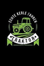 Kerle Traktor: Notizblock A5 Kariert - Geschenk Landwirt Herren Sohn Vater - Lustige Traktoren Spr�che Bauernhof