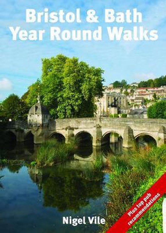 Bristol & Bath Year Round Walks, Nigel Vile 9781846743900 Boeken