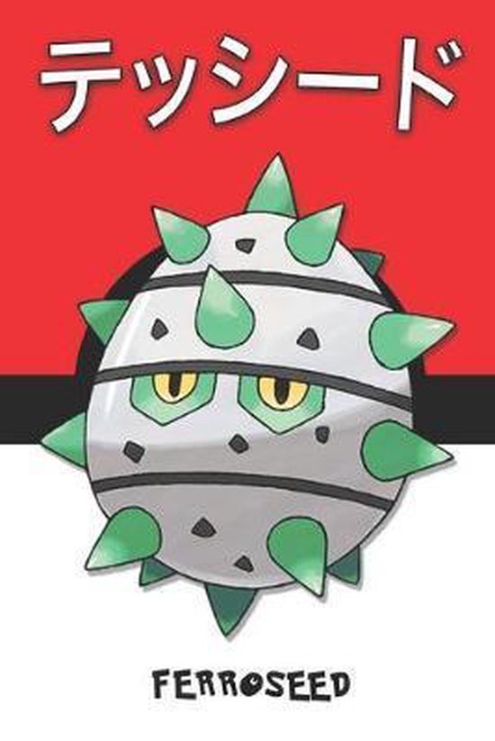 Bol Com Ferroseed テッシード Tesshiido Grindur Kastadur Pokemon Notebook Blank Lined Journal