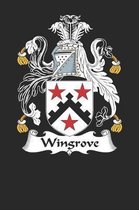 Wingrove: Wingrove Coat of Arms and Family Crest Notebook Journal (6 x 9 - 100 pages)