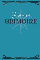 Sandra's Grimoire: Personalized Grimoire Notebook (6 x 9 inch) with 162 pages inside, half journal pages and half spell pages.
