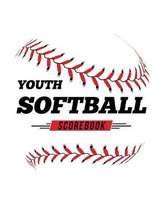 Youth Softball Scorebook: 100 Scoring Sheets For Baseball and Softball Games