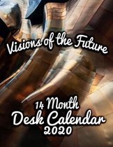 Visions of the Future 14-Month Desk Calendar 2020: A Calendar for those Who Look Forward - and Inward