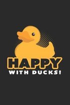 Happy With ducks: 6x9 Ducks - lined - ruled paper - notebook - notes