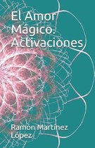 El amor m�gico. Activaciones