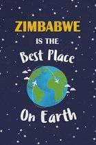 Zimbabwe Is The Best Place On Earth