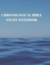 Chronological Bible Study Notebook: 116 Pages Formated for Scripture and Study!