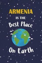 Armenia Is The Best Place On Earth