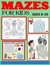 Mazes for Kids Ages 8-10