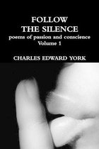 FOLLOW THE SILENCE
