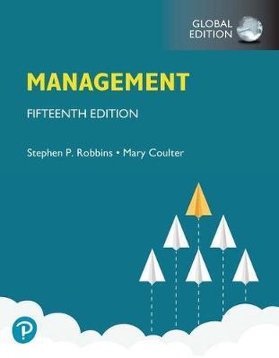 Samenvatting Management, Global Edition, ISBN: 9781292340883 Management (MAN2)