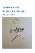 Nursing Home Guide for Beginners