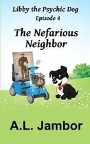 The Nefarious Neighbor