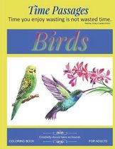 Birds Coloring Book for Adults: Unique New Series of Design Originals Coloring Books for Adults, Teens, Seniors