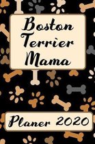 BOSTON TERRIER MAMA Planer 2020