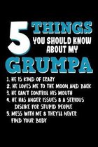 5 Things You Should Know About My Grumpa: Grumpa Gifts for the Grumpy Grandpa