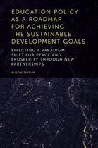 Education Policy As a Roadmap for Achieving the Sustainable Development Goals